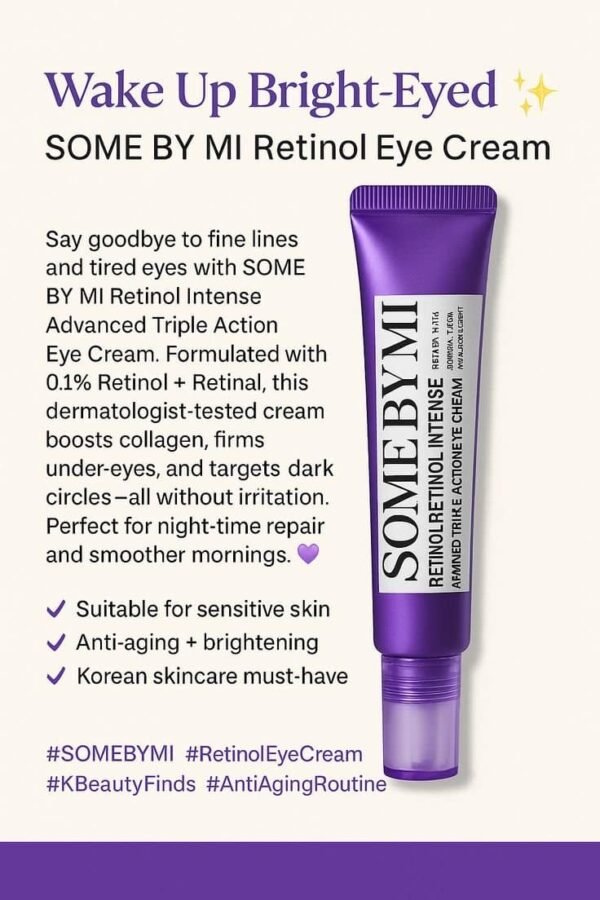 Some by Mi Retinol Intense Advanced Triple Action Eye Cream 30ml